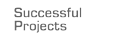 Successful Projects